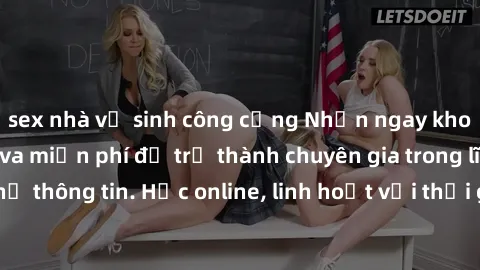 sex nhà vệ sinh công cộng Nhận ngay khoá học lập trình Java miễn phí để trở thành chuyên gia trong lĩnh vực công nghệ thông tin. Học online, linh hoạt với thời gian, không giới hạn địa điểm. Đăng ký n