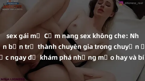 sex gái mỹ Cẩm nang sex không che: Những bí quyết khiến bạn trở thành chuyên gia trong chuyện ấy! Đọc ngay để khám phá những mẹo hay và bí quyết tình dục không che.